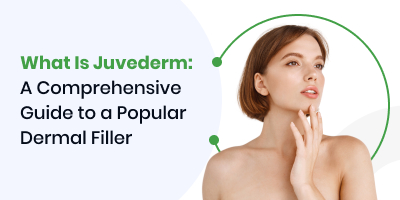What Is Juvederm